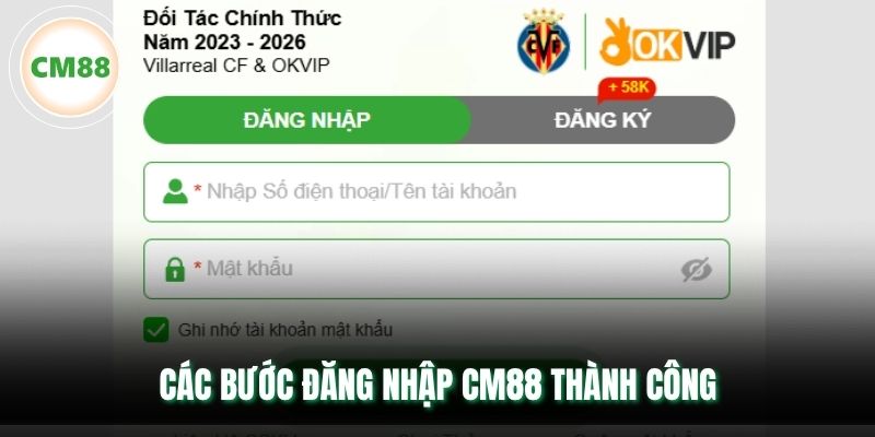 Các bước đăng nhập CM88 thành công