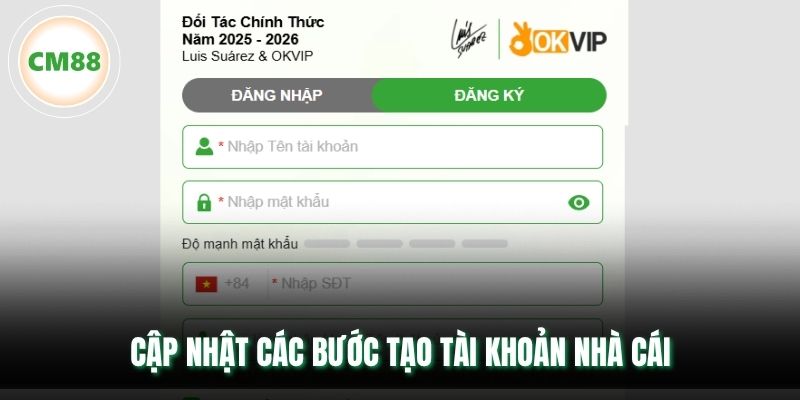 Cập nhật các bước tạo tài khoản nhà cái