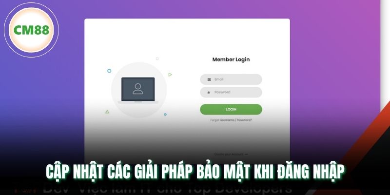 Cập nhật các giải pháp bảo mật khi đăng nhập