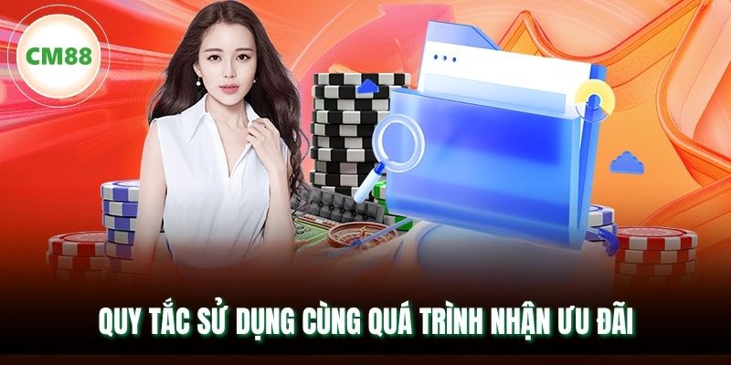 Quy tắc sử dụng cùng quá trình nhận ưu đãi